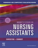 Libro de ejercicios y repaso de evaluación de competencias para el libro de texto Mosby's para auxiliares de enfermería - Workbook and Competency Evaluation Review for Mosby's Textbook for Nursing Assistants