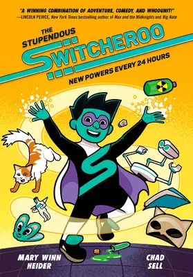 The Stupendous Switcheroo: Nuevos poderes cada 24 horas - The Stupendous Switcheroo: New Powers Every 24 Hours