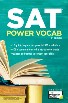 SAT Power Vocab, 3.ª edición: Una guía completa de habilidades y estrategias de vocabulario para el SAT - SAT Power Vocab, 3rd Edition: A Complete Guide to Vocabulary Skills and Strategies for the SAT