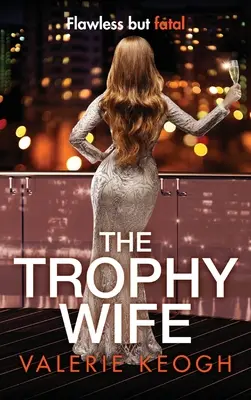 La esposa trofeo - The Trophy Wife