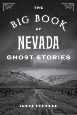 El gran libro de historias de fantasmas de Nevada - The Big Book of Nevada Ghost Stories