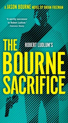 El sacrificio de Bourne, de Robert Ludlum - Robert Ludlum's The Bourne Sacrifice