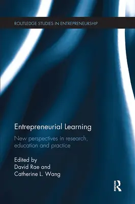 Aprendizaje empresarial: Nuevas perspectivas en investigación, educación y práctica - Entrepreneurial Learning: New Perspectives in Research, Education and Practice