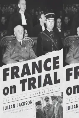 France on Trial: El caso del mariscal Ptain - France on Trial: The Case of Marshal Ptain