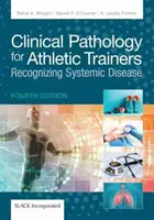 Patología Clínica para Entrenadores de Atletismo: Reconocimiento de enfermedades sistémicas - Clinical Pathology for Athletic Trainers: Recognizing Systemic Disease