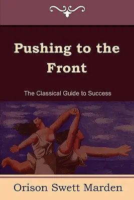 Empujando al Frente (el Volumen Completo; Parte 1 y 2) - Pushing to the Front (the Complete Volume; Part 1 & 2)