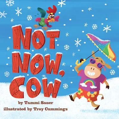 Ahora no, vaca - Not Now, Cow