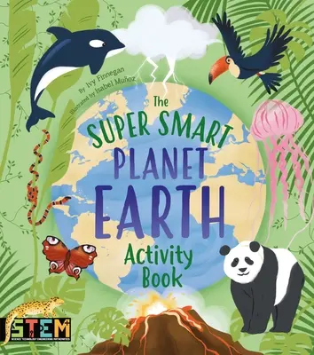 El libro de actividades Planeta Tierra superinteligente - The Super Smart Planet Earth Activity Book