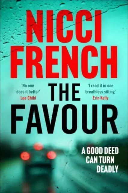 Favour - El nuevo y apasionante thriller de una autora «en la cima del suspense psicológico británico» (Observer) - Favour - The gripping new thriller from an author 'at the top of British psychological suspense writing' (Observer)