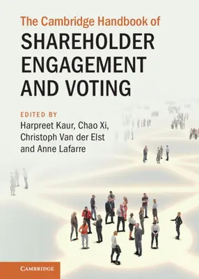 The Cambridge Handbook of Shareholder Engagement and Voting (El manual de Cambridge sobre la participación y el voto de los accionistas) - The Cambridge Handbook of Shareholder Engagement and Voting