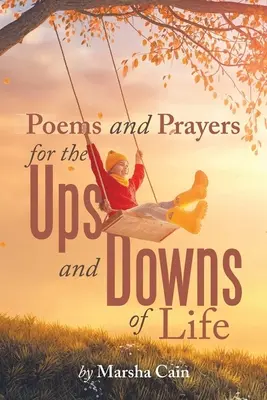 Poemas y oraciones para los altibajos de la vida - Poems and Prayers for the Ups and Downs of Life