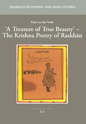 Un tesoro de verdadera belleza: La poesía Krishna de Raskhan - A Treasure of True Beauty: The Krishna Poetry of Raskhan