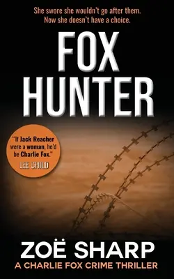 Cazador de Zorros: Serie de novelas de misterio y crimen de Charlie Fox - Fox Hunter: Charlie Fox Crime Mystery Thriller Series