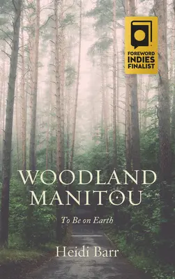 Manitú del bosque - Woodland Manitou