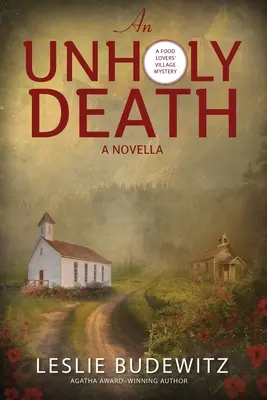 Una muerte impía: una novela - An Unholy Death-A Novella