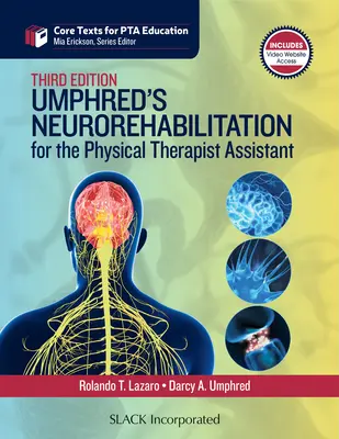 Neurorrehabilitación para el auxiliar de fisioterapia de Umphred, tercera edición - Umphred's Neurorehabilitation for the Physical Therapist Assistant, Third Edition