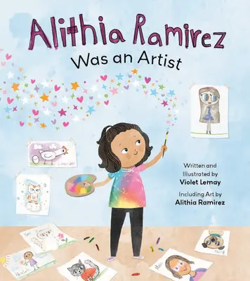 Alithia Ramírez era una artista - Alithia Ramirez Was an Artist