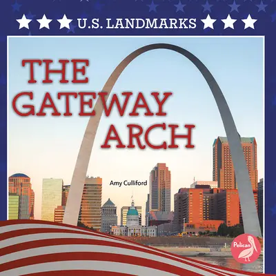 El Arco de la Puerta - The Gateway Arch