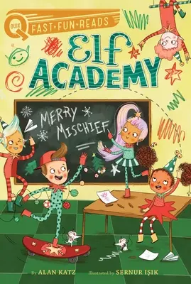 Feliz travesura: Academia Elfo 4 - Merry Mischief: Elf Academy 4