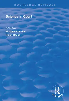 La ciencia ante los tribunales - Science in Court