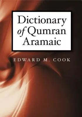 Diccionario de arameo de Qumrán - Dictionary of Qumran Aramaic