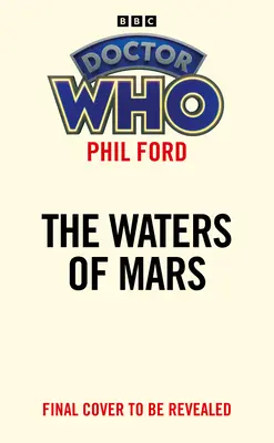 Doctor Who: The Water's of Mars (Colección Target) - Doctor Who: The Water's of Mars (Target Collection)