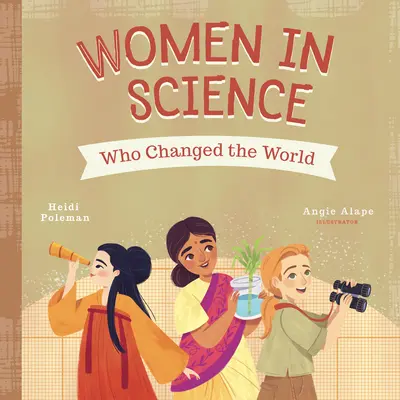 Mujeres científicas que cambiaron el mundo - Women in Science Who Changed the World