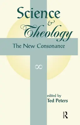 Ciencia y teología: La nueva consonancia - Science and Theology: The New Consonance