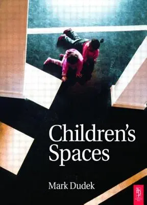 Espacios infantiles - Children's Spaces