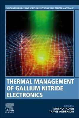 Gestión térmica de la electrónica de nitruro de galio - Thermal Management of Gallium Nitride Electronics