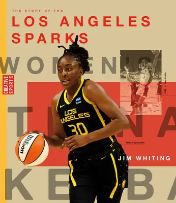 La historia de Los Angeles Sparks - The Story of the Los Angeles Sparks