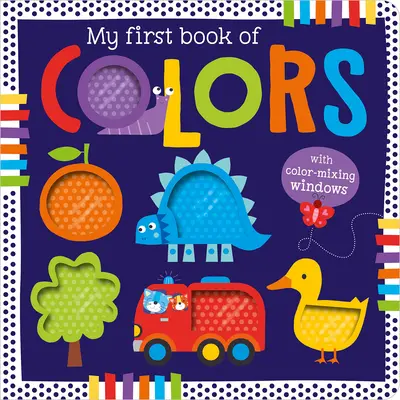 Mi primer libro de colores - My First Book of Colors