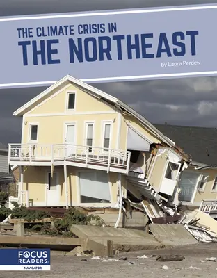 La crisis climática en el noreste - The Climate Crisis in the Northeast