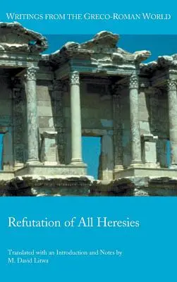 Refutación de todas las herejías - Refutation of All Heresies