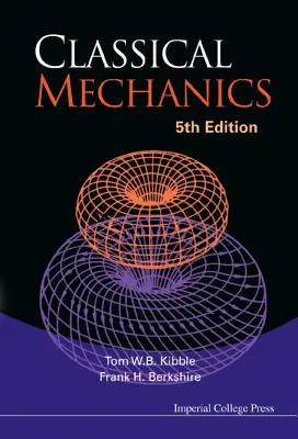 Mecánica clásica: 5ª edición - Classical Mechanics: 5th Edition