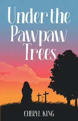 Bajo los árboles de Pawpaw - Under the Pawpaw Trees