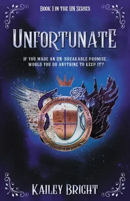 Desafortunado Libro 1 de la Serie de la ONU - Unfortunate: Book 1 in the UN Series