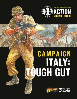Bolt Action: Campaña: Italia Tripa Dura - Bolt Action: Campaign: Italy: Tough Gut