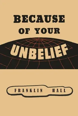 A Causa De Su Incredulidad - Because of Your Unbelief