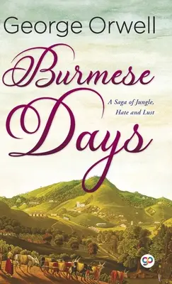 Días birmanos (Edición para Biblioteca en Tapa Dura) - Burmese Days (Hardcover Library Edition)