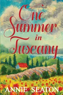 Un verano en Toscana - One Summer in Tuscany