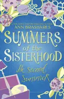 Los veranos de la hermandad: El segundo verano - Summers of the Sisterhood: The Second Summer