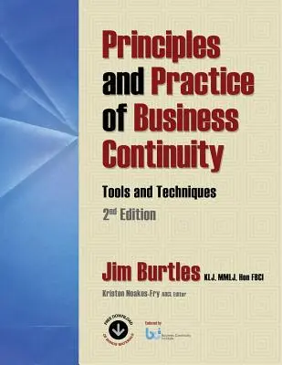 Principios y Práctica de la Continuidad de Negocio: Herramientas y Técnicas 2ª Edición - Principles and Practice of Business Continuity: Tools and Techniques 2nd Edition