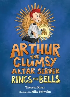 Arthur, el torpe monaguillo, toca las campanas - Arthur the Clumsy Altar Server Rings the Bells
