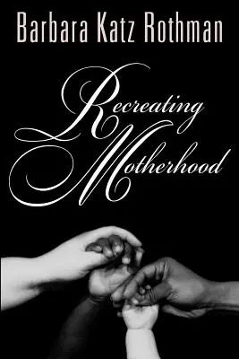 Recrear la maternidad - Recreating Motherhood