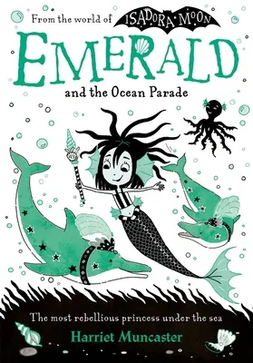 Esmeralda y el desfile del océano: Volumen 1 - Emerald and the Ocean Parade: Volume 1