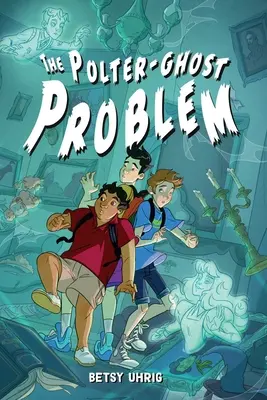 El Problema del Polter-Fantasma - The Polter-Ghost Problem