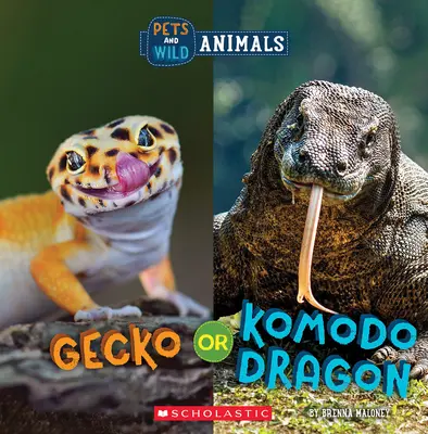 Geco o Dragón de Komodo (Mundo salvaje: Mascotas y animales salvajes) - Gecko or Komodo Dragon (Wild World: Pets and Wild Animals)