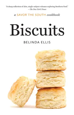 Bizcochos: Un libro de cocina de Savor the South - Biscuits: A Savor the South Cookbook