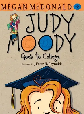 Judy Moody va a la universidad - Judy Moody Goes to College